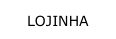 LOJINHA